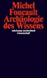 Archäologie des Wissens. Buch von Michel Foucault (Suhrkamp Verlag)