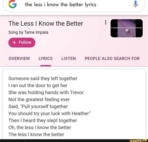 The Less Know The Better Lyrics The Less I Know The Better Song