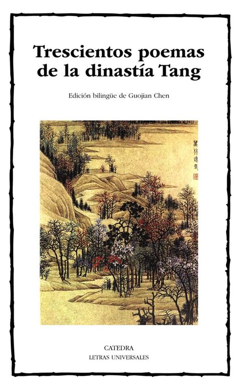 Trescientos Poemas De La Dinastía Tang — La Literatura China Traducida