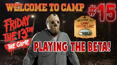 Continuing The Beta Friday The 13th The Game Livestream Youtube