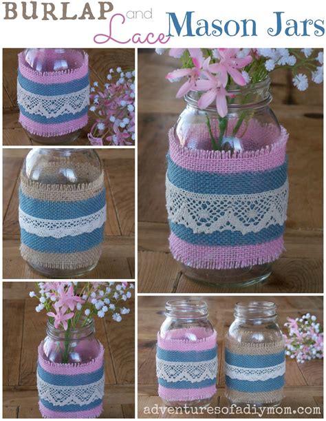 How To Make Burlap And Lace Mason Jars Adventures Of A Diy Mom