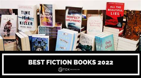 15 Of The Best Fiction Books Published This 2022 Tck Publishing