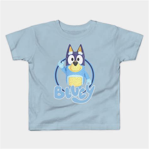 Bluey Bluey Kids T Shirt Teepublic