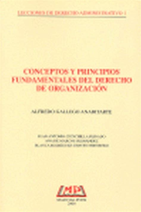 Conceptos Y Principios Fundamentales Del Derecho De Organizacion Hot