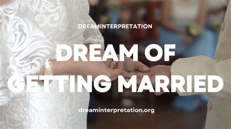 Dream Of Getting Married Interpretation And Spiritual Meaning