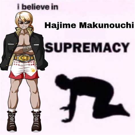 I Believe In Hajime Makunouchi Supremacy🤩 Мемы Фэнтези