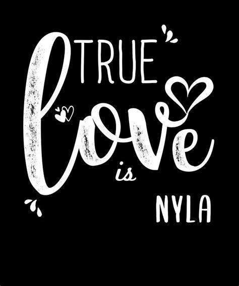 Nyla Name True Love Is Nyla Digital Art By Elsayed Atta Fine Art America