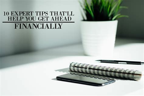 10 Expert Tips That'll Help You Get Ahead Financially