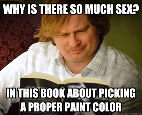 Why Is There So Much Sex In This Book About Picking A Proper Paint