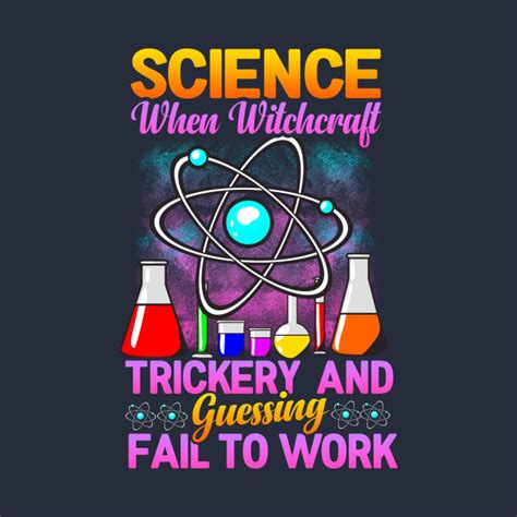 Science Funny Quotes Humor Sayings Geek Nerd T Science T Shirt