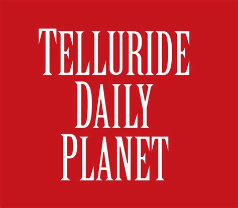 Telluride Daily Planet