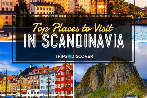 Top 12 Places To Visit In Scandinavia In 2020 With Photos Trips To