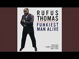 Rufus Thomas – The Funkiest Man (The Stax Funk Sessions 1967 - 1975 ...