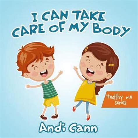 I Can Take Care Of My Body By Andi Cann English Paperback Book Free