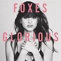 Foxes – Glorious | Album review – The Upcoming