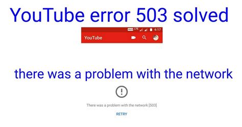 Youtube Error Code 503 Fix Service Unavailable Error On Youtube