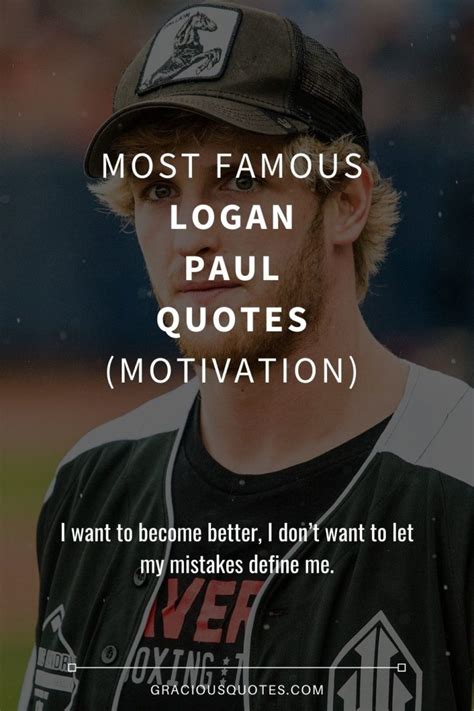 39 Most Famous Logan Paul Quotes Motivation
