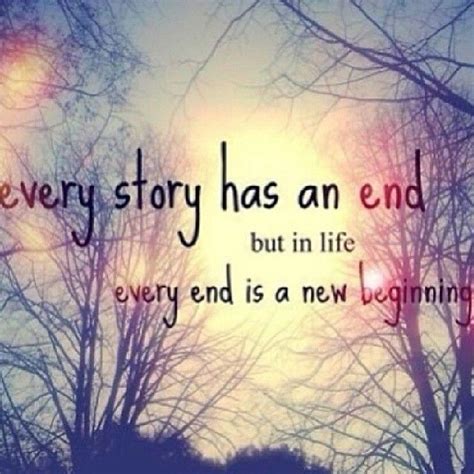 Quotes About Beginnings And Endings Quotesgram