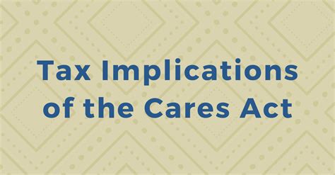 tax implications of the cares act johnson lambert llp