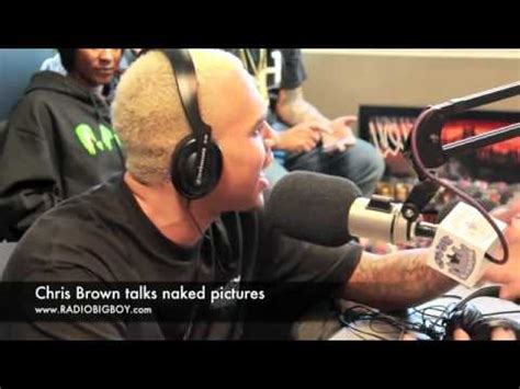 Chris Brown Speaks On His Leaked Naked Picture Youtube