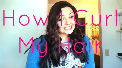 How I Curl My Hair YouTube