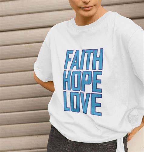 Faith Hope Love Relaxed Fit Organic T Shirt