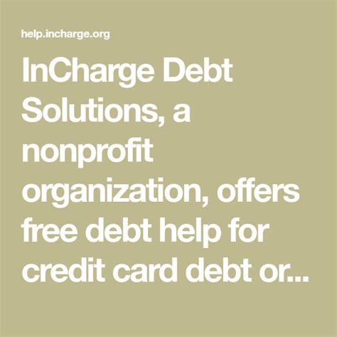 Credit card for non profit organization. InCharge Debt Solutions, a nonprofit organization, offers ...