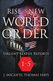 Rise of the New World Order Urgent Status Updates by J. Michael Thomas ...