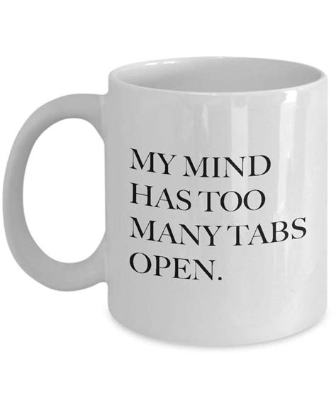 My Mind Has Too Many Tabs Open Emo Intj Introvert Funny Etsy