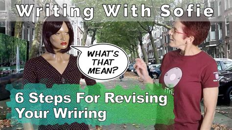 6 Steps For Revising Your Writing Youtube