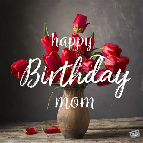 Happy Birthday Mom 100 Best Birthday Wishes For Mothers
