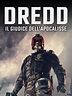 Prime Video: Dredd - Il giudice dell'apocalisse