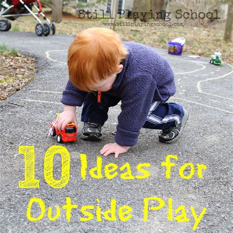 10 Ideas For Outside Play For Kids Still Playing School