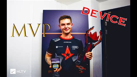 Mvp Faceit Major 2018 Device Youtube