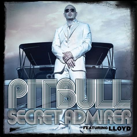 Carátula Frontal De Pitbull Secret Admirer Featuring Lloyd Cd