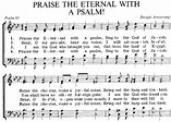 Praise the Eternal with a Psalm!