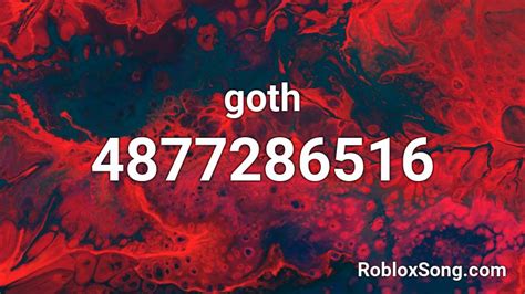 Goth Roblox Id Roblox Music Codes