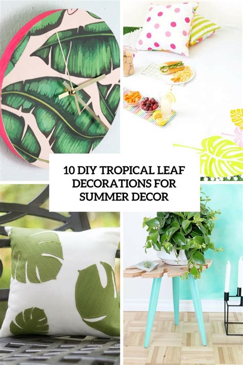 10 Diy Tropical Leaf Decorations For Summer Décor Shelterness