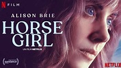 'Horse Girl': la película de Netflix protagonizada por Alison Brie ...