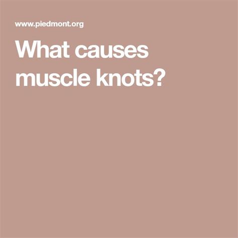 What Causes Muscle Knots Muscle Knots Muscle Knots