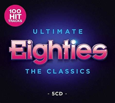 Ultimate 80s The Classics Various Cd