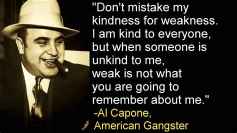 Fleetwood Mac Al Capone Quotes Be Kind To Everyone Top Memes Famous