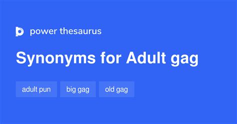 adult gag synonyms 8 words and phrases for adult gag