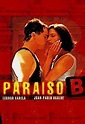 Paraíso B (2002) - FilmAffinity
