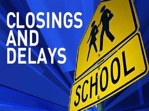 School Closings And Delays For 12 10 3b Media News