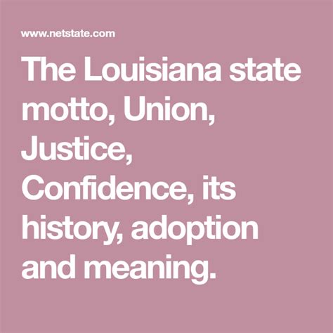 The Louisiana State Motto Union Justice Confidence Its History