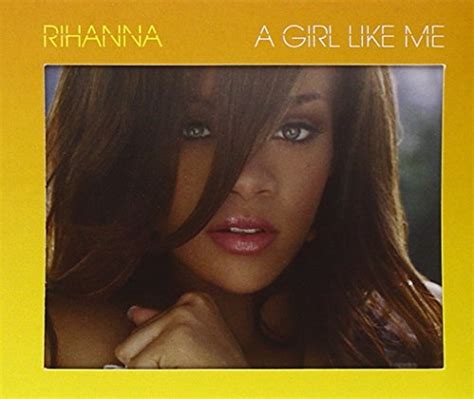 Rihanna A Girl Like Me Cd Covers
