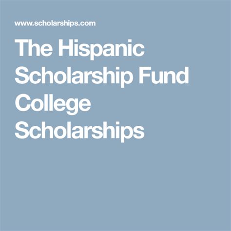 The Hispanic Scholarship Fund College Scholarships Hispanic