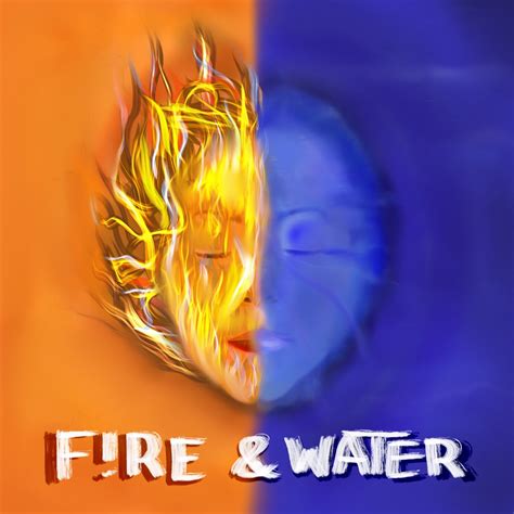 Fire And Water — 4fc Productions