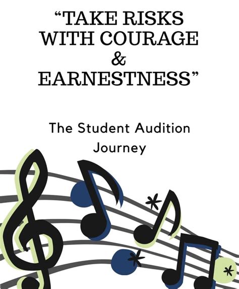 Take Risks With Courage And Earnestness The Student Audition